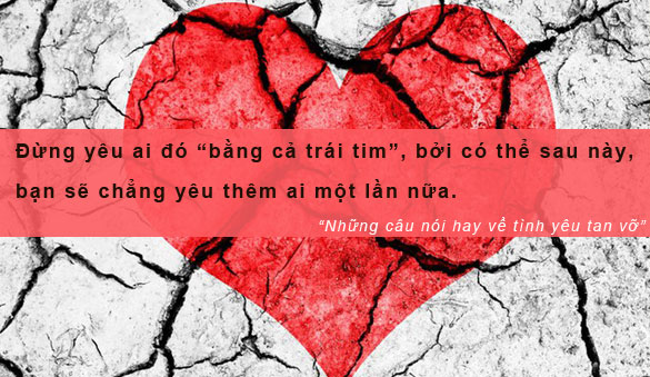 Top 1001+ Câu nói hay về tình yêu, buồn, hạnh phúc, đáng nhớ nhất 12 Những câu nói hay về tình yêu tan vỡ
