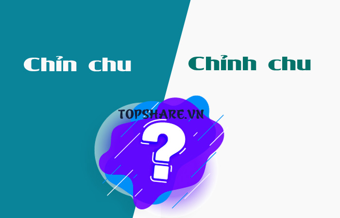 Chỉn chu là gì? Chỉn chu hay Chỉnh chu là đúng chính tả? 2 Chỉn chu hay Chỉnh chu