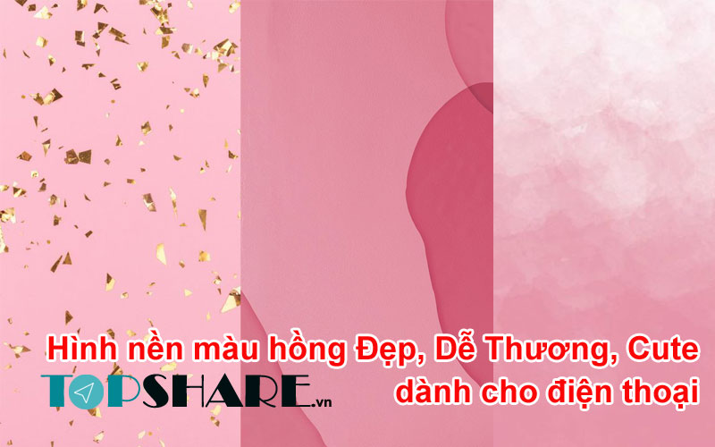 Top 100+ Hình nền màu hồng Đẹp, Dễ Thương, Cute dành cho điện thoại 45 Hình nền màu hồng đẹp