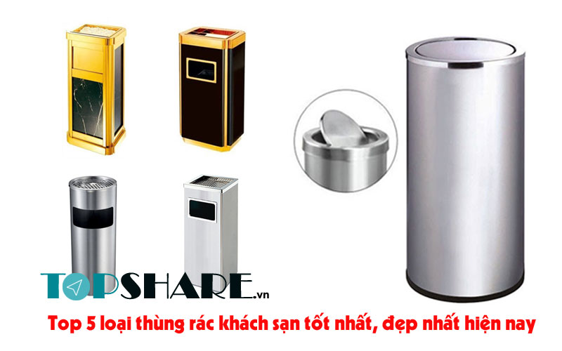 Top 5 loại thùng rác khách sạn tốt nhất, đẹp nhất hiện nay 7 Thùng rác khách sạn tốt nhất, đẹp nhất hiện nay
