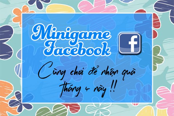 10 Mini Game Facebook cực hay giúp tăng tương tác