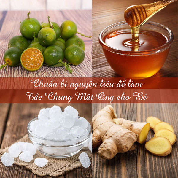 Cách làm tắc chưng mật ong cho bé giúp trị ho giải cảm 9 Chuẩn bị nguyên liệu để làm tắc chưng mật ong cho bé