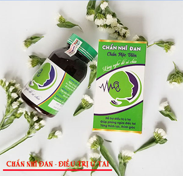 Chấn Nhĩ Đan - Bài thuốc chữa ù tai hiệu quả hiện nay 5 Cách dùng Chấn Nhĩ Đan hiệu quả trị bệnh ù tai