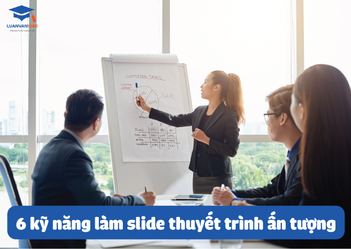Miễn Phí | 8 Mẫu Slide Luận Văn Thạc Sĩ Quản Lý Giáo Dục - TẢI NGAY 12 Kỹ năng làm slide thuyết trình ấn tượng