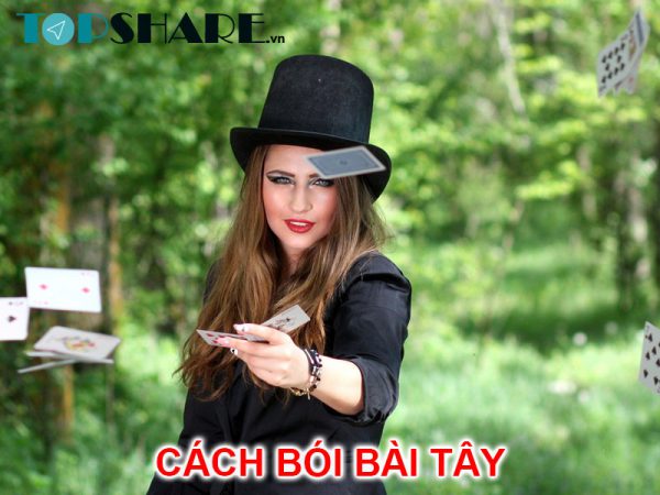 Hướng dẫn cách bói bài tây từ A - Z chuẩn xác mới nhất
