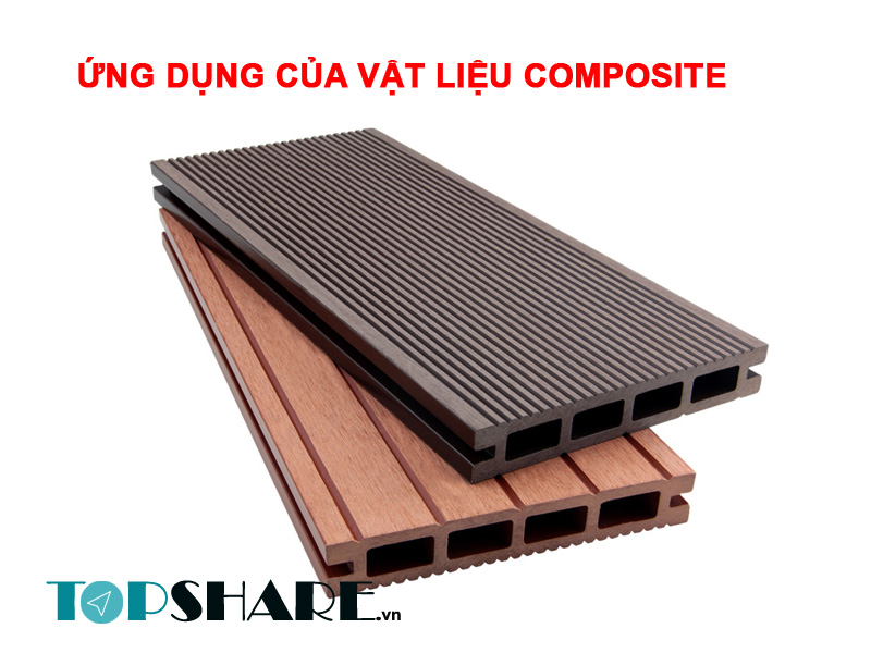 Ứng Dụng Vật Liệu Composite Trong Đời Sống & Công Nghiệp 9 Những ứng dụng của vật liệu Composite