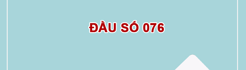 076 là mạng gì? Ý nghĩa phong thủy của đầu số 076 5 Đầu số 076