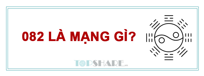 082 là mạng gì? Ý nghĩa của đầu số 082 5 Đầu số 082